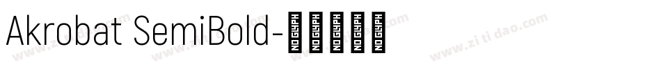 Akrobat SemiBold字体转换
